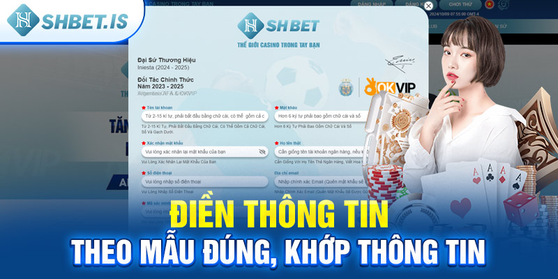 Điền thông tin theo mẫu đúng, khớp thông tin