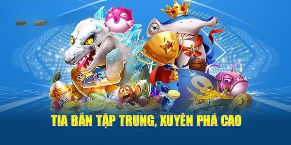 Tia bắn tập trung, xuyên phá cao