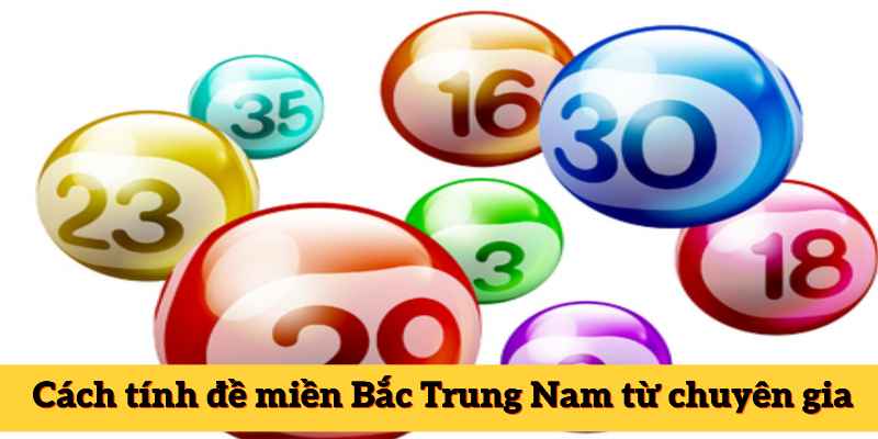 Áp dụng các cách tính đề miền Bắc Trung Nam từ chuyên gia để tăng tỷ lệ thắng