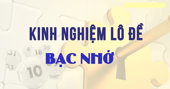 Hình thức để soi cầu bạc nhớ hiệu quả